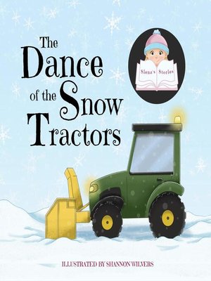 cover image of The Dance of the Snow Tractors